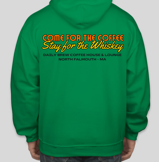 Stay for the Whiskey Sláinte Hoodie