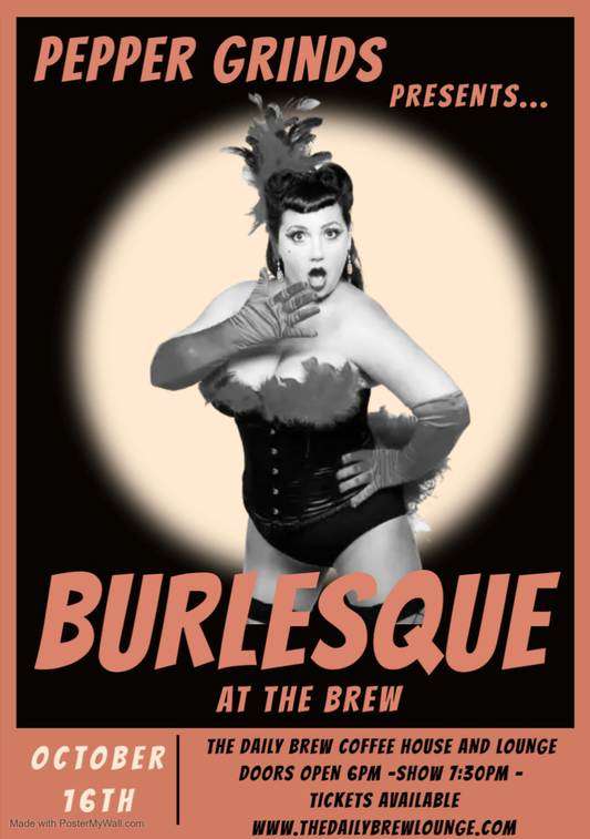 Pepper Grinds Presents: Burlesque at The Brew
